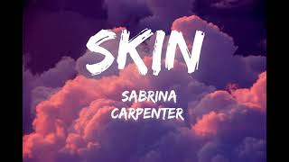 SKIN  _ SABRINA CARPENTER (LYRIC)