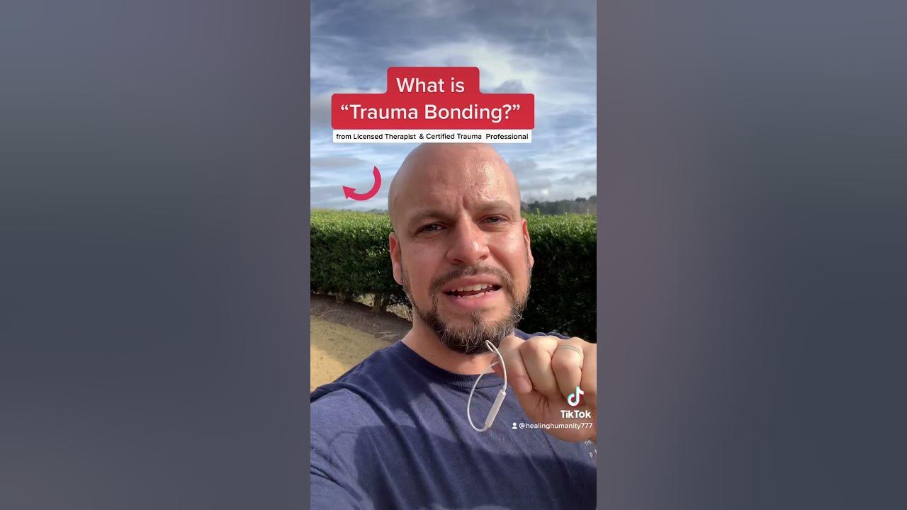 Trauma Bond—Defined & Explained