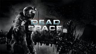 картинка: прохождение Dead Space 2 на PC #  10
