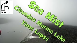 Sea Mist Clevedon Marine Lake Timelapse