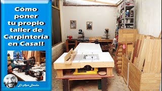 Como poner tu propio taller de carpintería en casa parte 1