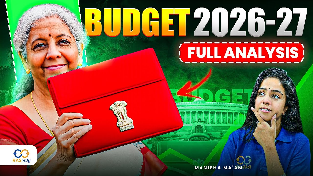Budget 2026-27 FULL ANALYSIS 🔥 | RAS Pre & Mains के लिए Must Watch!