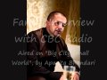 Farid khan on cbc radios big city small world