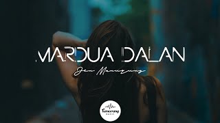 Mardua Dalan - Jen Manurung [Lirik Video]