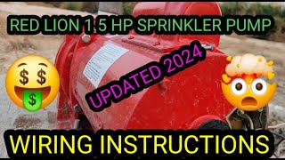 RED LION 1.5 HP SPRINKLER PUMP WIRING INSTRUCTIONS NEW 2024