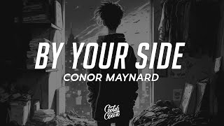 Conor Maynard - By Your Side (Lyrics)