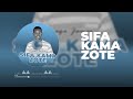 SIFA KAMA ZOTE Official Music Audio 