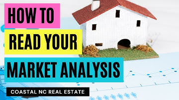 How to Read Your CMA aka Comparative Market Analysis