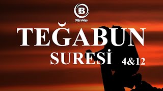 Tegabun Suresi 4&12| EBU EYMEN