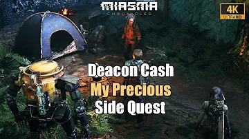 Miasma Chronicles - Deacon Cash Side Quest My Precious (Happy Hills Location)
