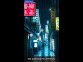 🌃 Dreamy Tokyo Nights | 1 Hour Tokyo Night Mix | Full 1 Hour Version 👇 #shorts