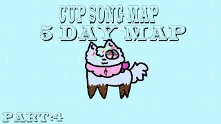 Cup Song 5 Day Map CLOSED