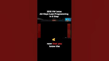 2015 VW Jetta All Keys Lost Approach in 6 Step