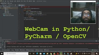 how to use webcam in python | webcam in pycharm | video streaming with webcam in python/pycharm