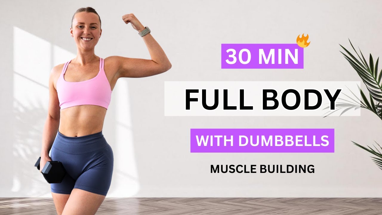 30-min-full-body-muscle-building-workout-for-women-with-dumbbells