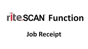 riteSCAN Function - Job Receipt