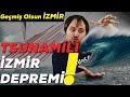 Türkiye'de Tsunami Olur mu? | İzmir Depremi ile İlgili Kafa Karışıklıkları...