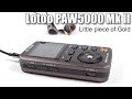 Review of Lotoo PAW5000 Mk II