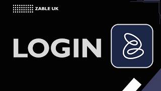 How to Login into Zable UK
