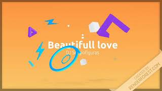 Beautifull love (vídeo official)