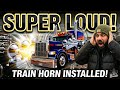 🔥 LOUD Train Horn Install on My Peterbilt 389! (From @4StateTrucks  @TheChromeShopMafia ) 🔥