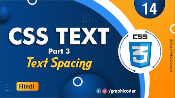 CSS Text Spacing in Hindi | What is text spacing properties in css | Web designing | Tutorial 14