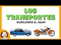 Los transportes | Juegos educativos para niños