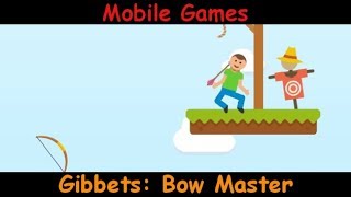 Gibbets Bow Master - Shoot An Arrow Save A Life - Android Gameplay Game Review screenshot 5