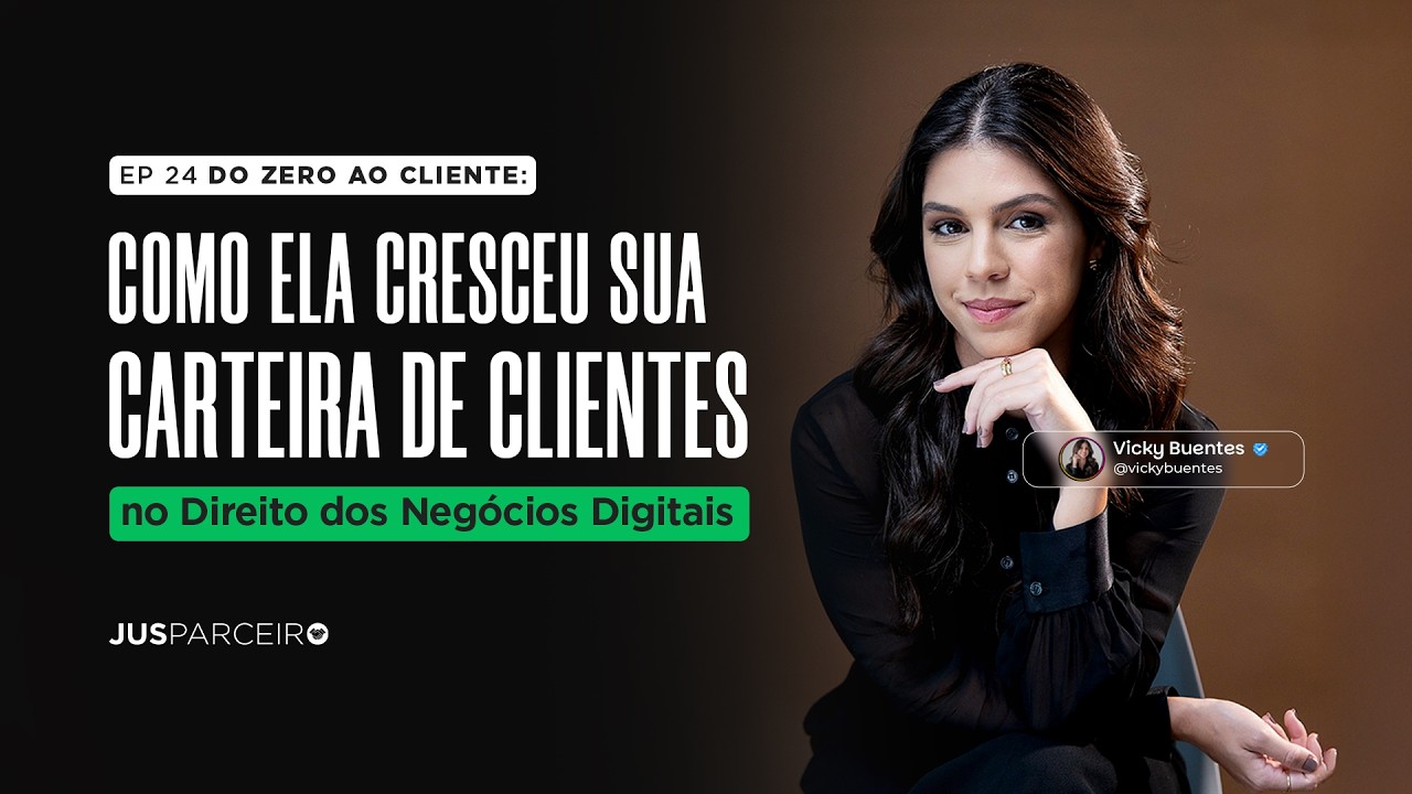 A NOVA ADVOCACIA: ESTRATÉGIA, MARCAS E NEGÓCIOS | VICKY BUENTES