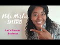 Get to know me - Ndi Mishi | Channel Intro