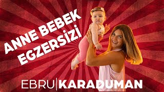 Alina Bebek ile  Egzersiz Yapıyorum 😍 | Ebru Karaduman