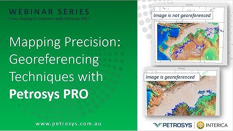 Mapping Precision: Georeferencing Techniques with Petrosys PRO