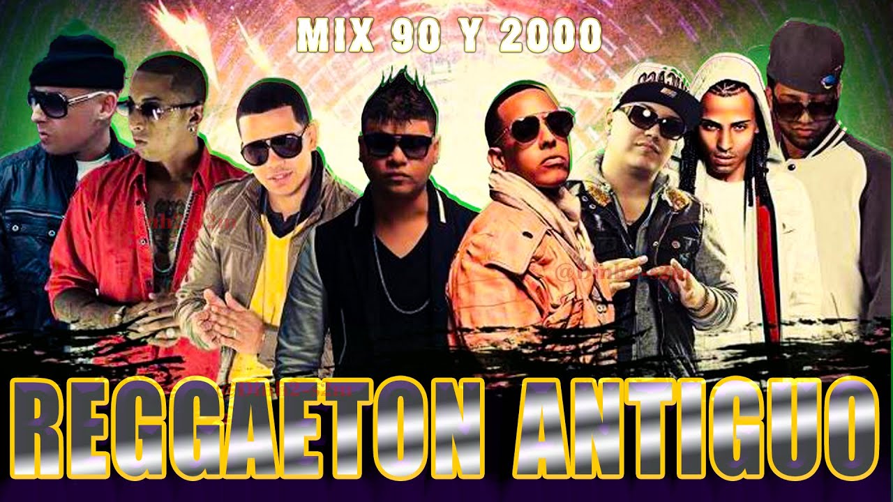 Reggaeton Clásico Mix 90s & 2000s – Daddy Yankee, Don Omar, Wisin Y Yandel, Zion