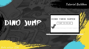 Tutorial || Dino Jump|| Buildbox|| #smpidn