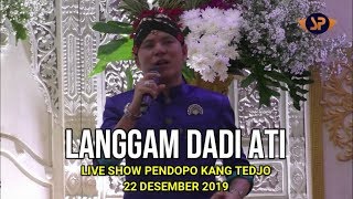 LANGGAM DADI ATI (DHIMAS TEDJO) LIVE SHOW PENDOPO KANG TEDJO ǁ SLEMAN 22 DESEMBER 2019