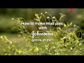 Johnson S Gental Protect How To Make Mudpies Johnson S Gental Protect How To Make Mudpies