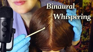 Closeup Scalp Check with Binaural Whispering