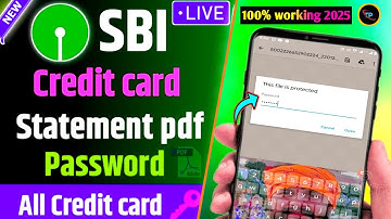 Sbi Credit Card Statement Pdf Password | How To Open Sbi Credit Card Statement Pdf Password
