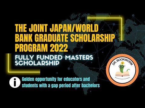 Joint Japan World Bank Graduate Scholarship Program 2022-23 | World Bank Scholarships Program