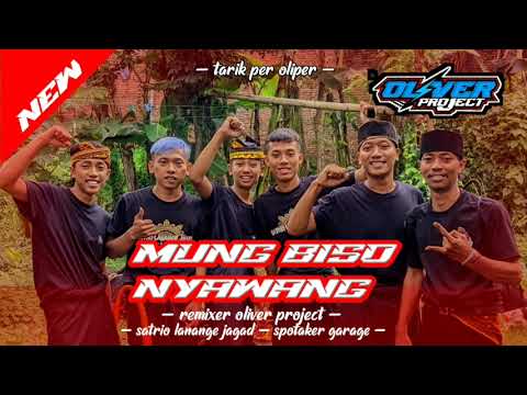 DJ BANTENGAN - MUNG BISO NYAWANG - REMIXER OLIVER PROJECT🎧
