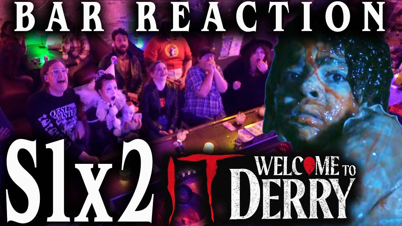 Оно: Добро пожаловать в бар «Derry S1x2 Bar Reaction»! // отвратительно и грустно!! Боже мой!