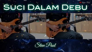 Suci Dalam Debu | Iklim | Cover by Steve Paul