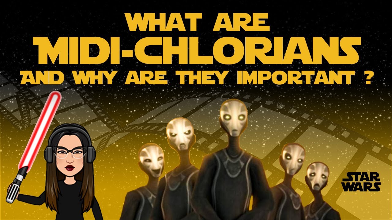 Star Wars MidiChlorians Explained What are midichlorians and why are