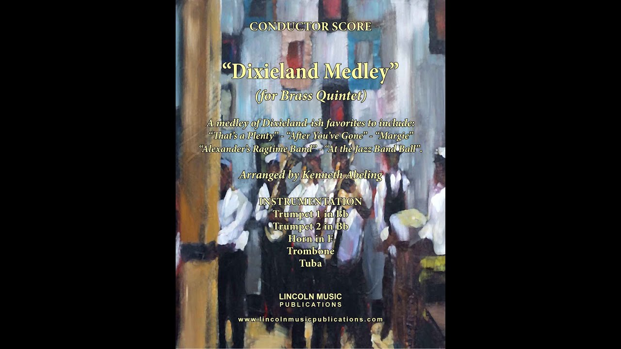 Dixieland Medley (for Brass Quintet) - YouTube