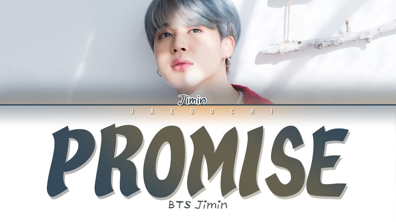 BTS  JIMIN Promise  Lyrics