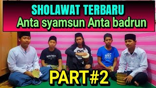 Anta syamsun Anta badrun #Part 2 FULL sampai TAMAT❗