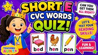Short E CVC Words Quiz for Kids 🧠 | Can You Get Them All Right?