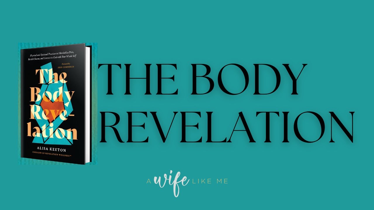 The Body Revelation 