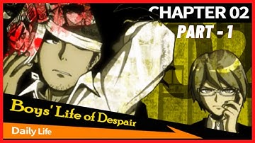 Danganronpa 1.2 RELOAD: Trigger happy havoc - Chapter 2 - Daily Life - Part 1