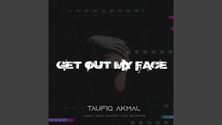GET OUT MY FACE (Remix) INS